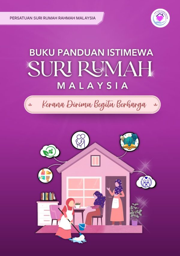 Buku Panduan Istimewa Suri Rumah: Kerana Dirimu Begitu Berharga
